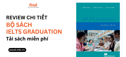 Review chi tiết và tải sách IELTS Graduation miễn phí (Audio + PDF)