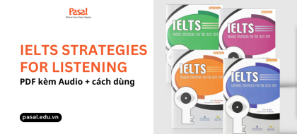 [Kèm Audio] Tải sách IELTS Strategies For Listening PDF + cách dùng