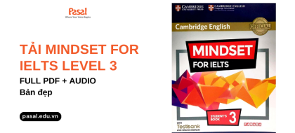[PDF + AUDIO] Tải sách Mindset For IELTS Level 3 bản đẹp
