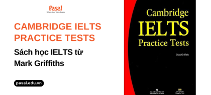 [Download] Cambridge IELTS Practice Tests Mark Griffiths - Sách học IELTS
