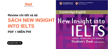 [PDF] Review chi tiết và tải sách New Insight into IELTS miễn phí