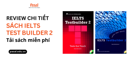 [PDF] Review chi tiết và tải sách IELTS Test Builder 2 miễn phí