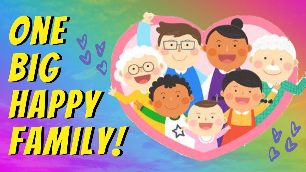 To be one big happy family - idioms trong tiếng Anh chủ đề gia đình