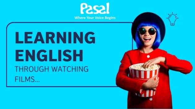Học tiếng Anh qua phim sao cho hiệu quả?