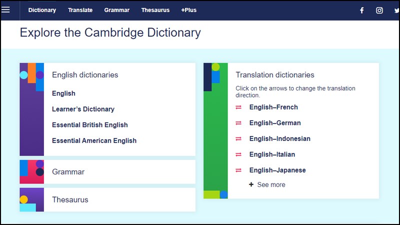 Cambridge Dictionary là trang dịch yêu thích của các bạn dân chuyên Anh