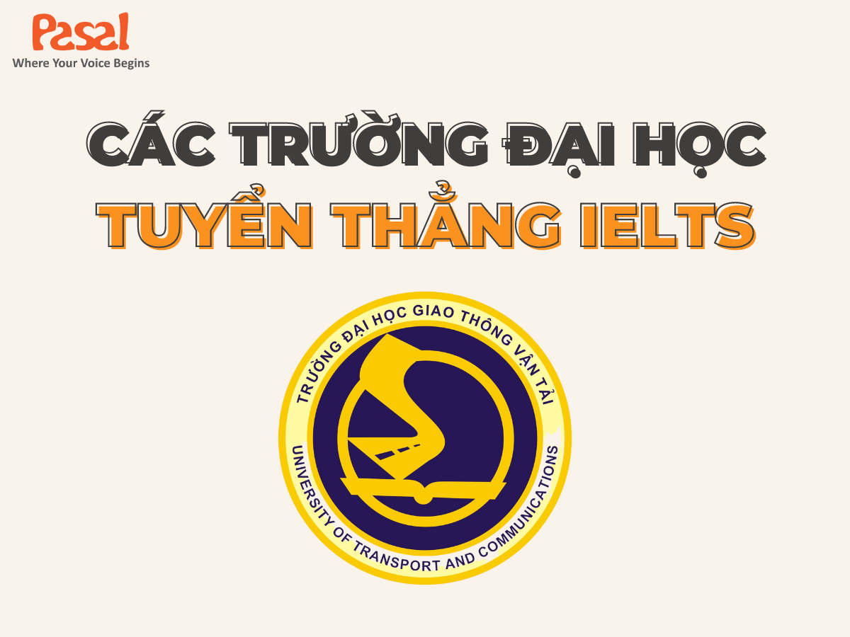 Đại học Giao thông Vận tải Hà Nội xét tuyển thẳng IELTS