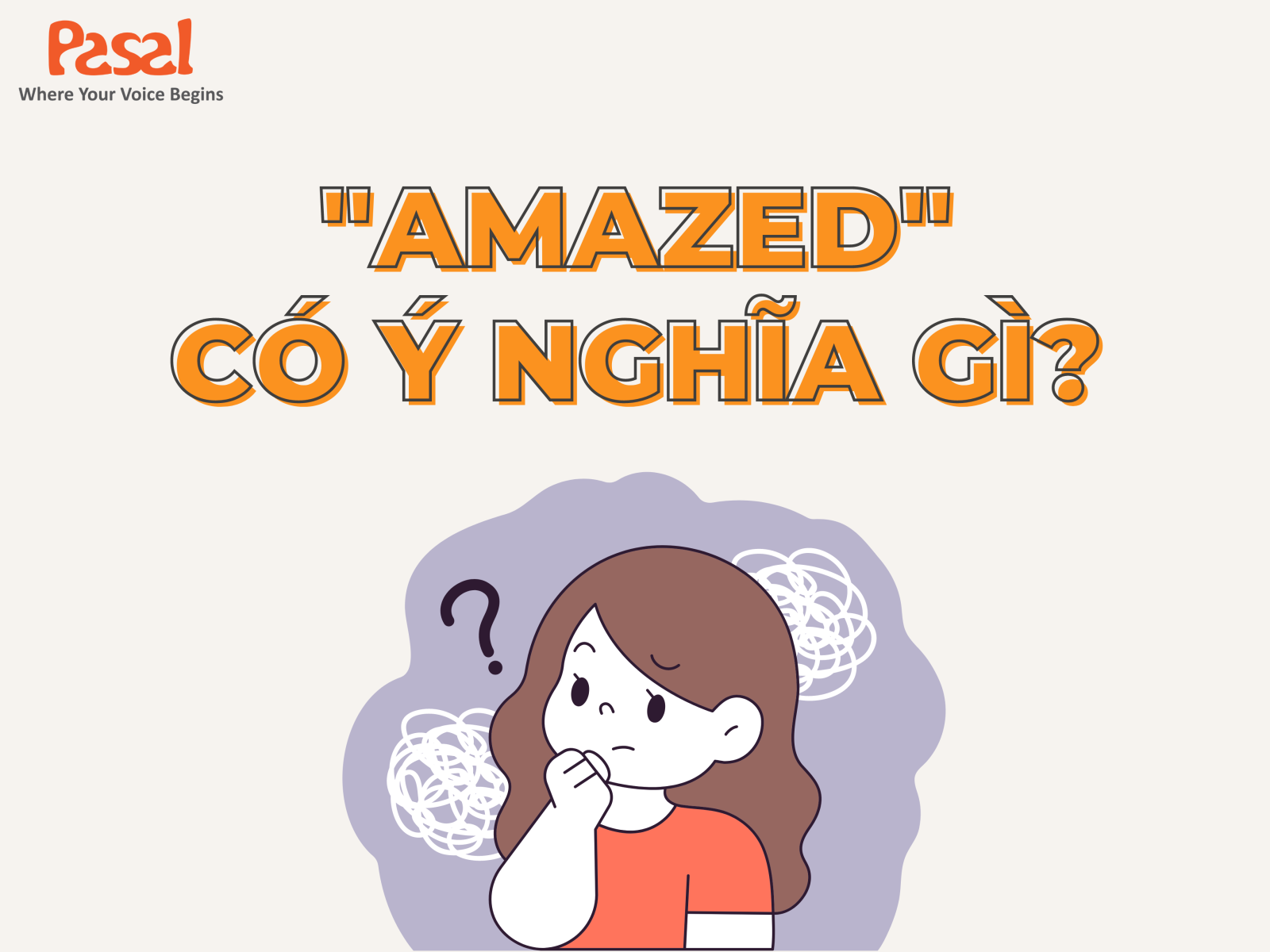 Amazed nghĩa tiếng Việt là gì?