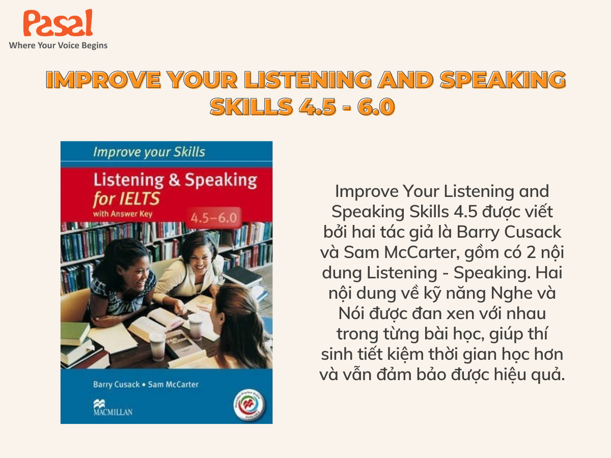 Improve Your Listening and Speaking Skills 4.5 - 6.0 