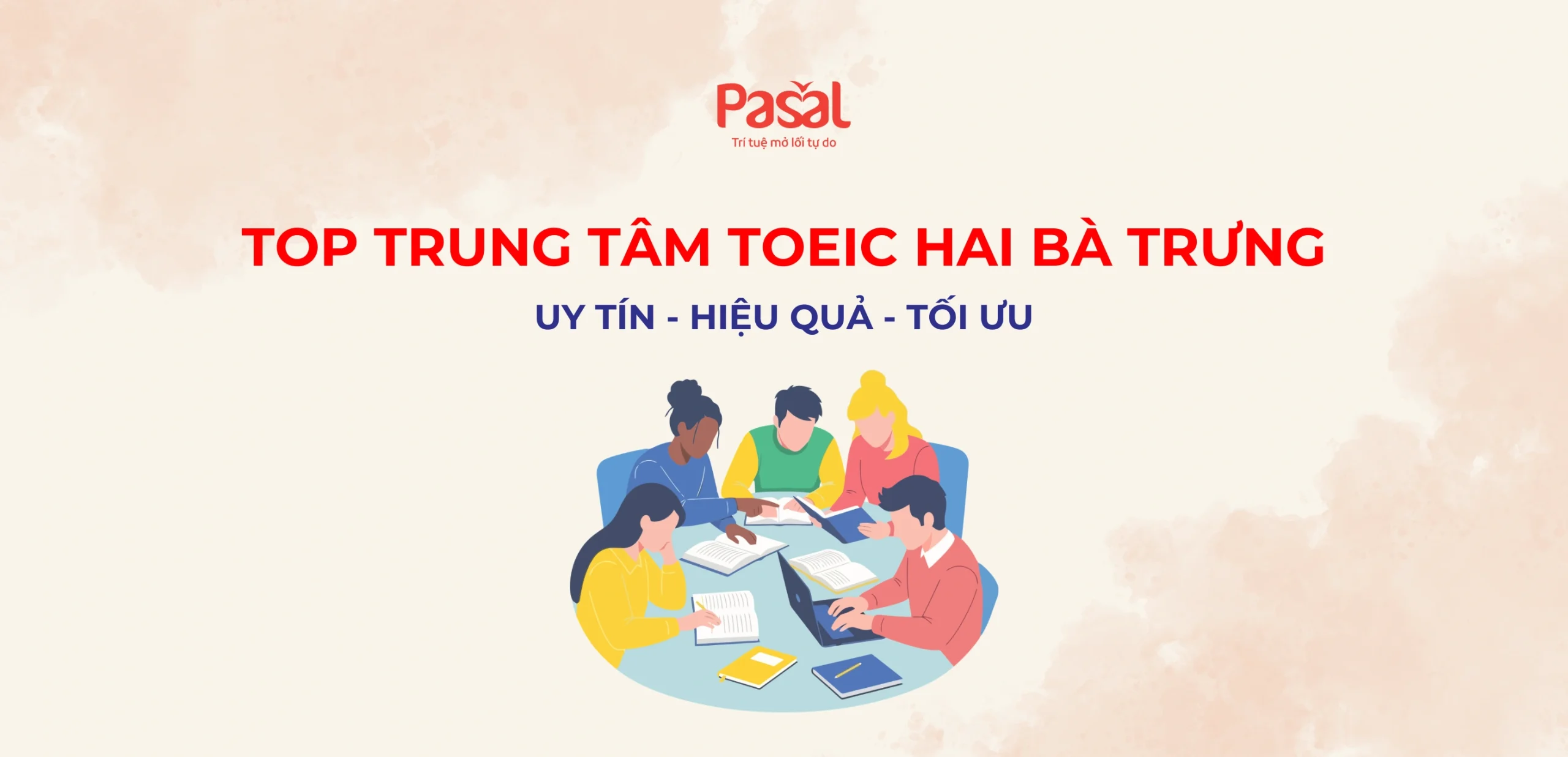 Top 4 trung tâm TOEIC Hai Bà Trưng uy tín hiện nay (2026)