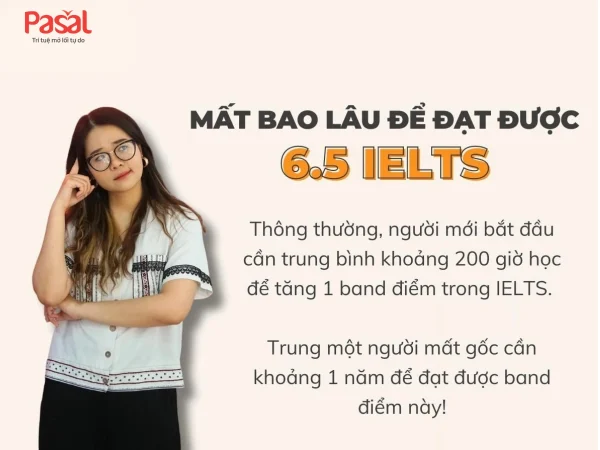 Thi IELTS 6.5 có khó không? A-Z cách đạt IELTS 6.5 dễ dàng