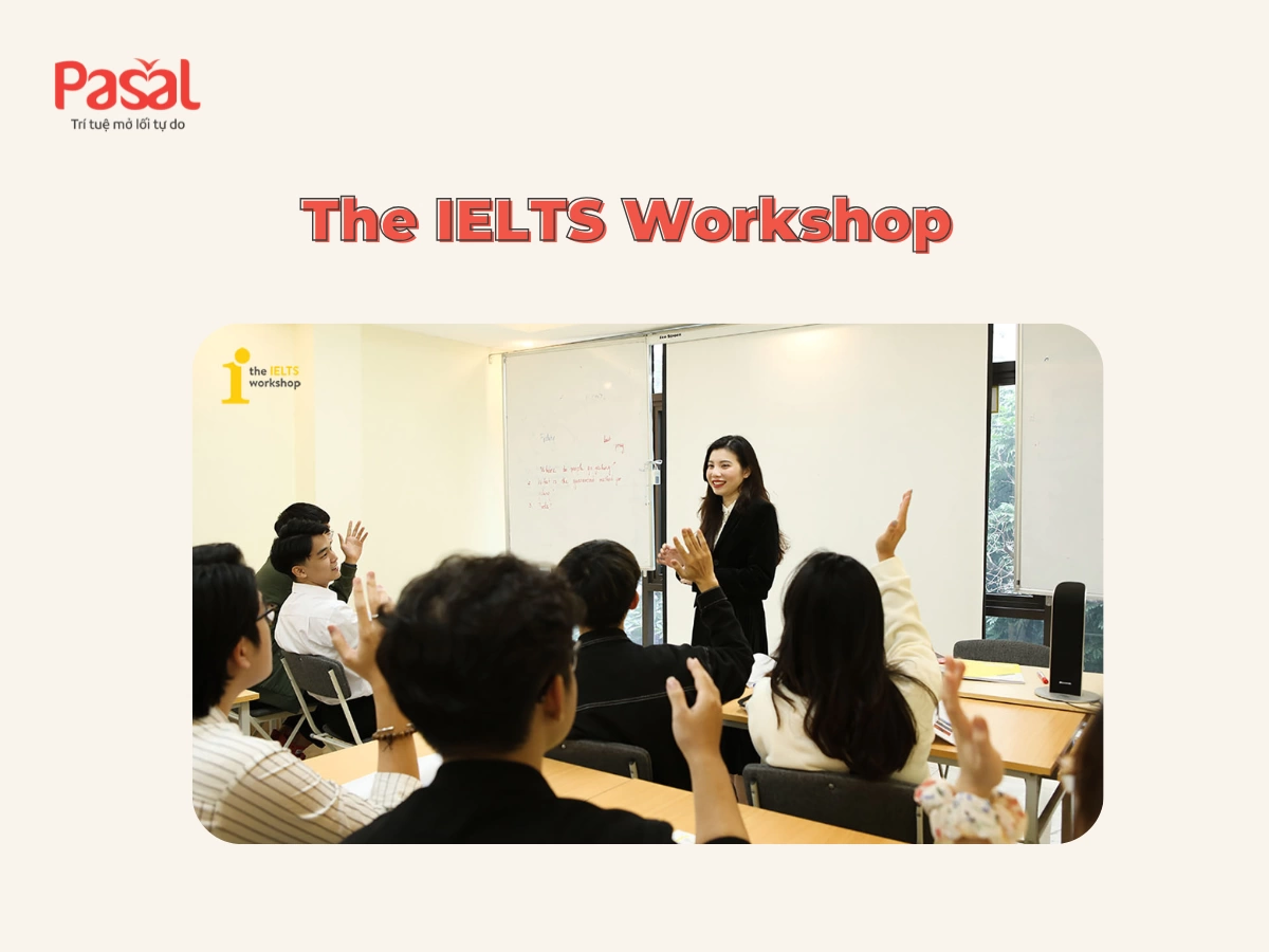 Top 5 trung tâm luyện thi IELTS uy tín chất lượng tại Hà Nội