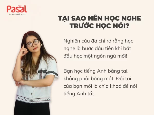 Lý do bạn nên học nghe trước khi học nói tiếng Anh