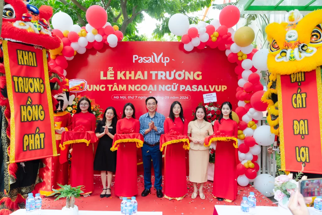 KHAI TRƯƠNG PASALVUP – KHỞI ĐẦU MỚI, TƯƠNG LAI SÁNG