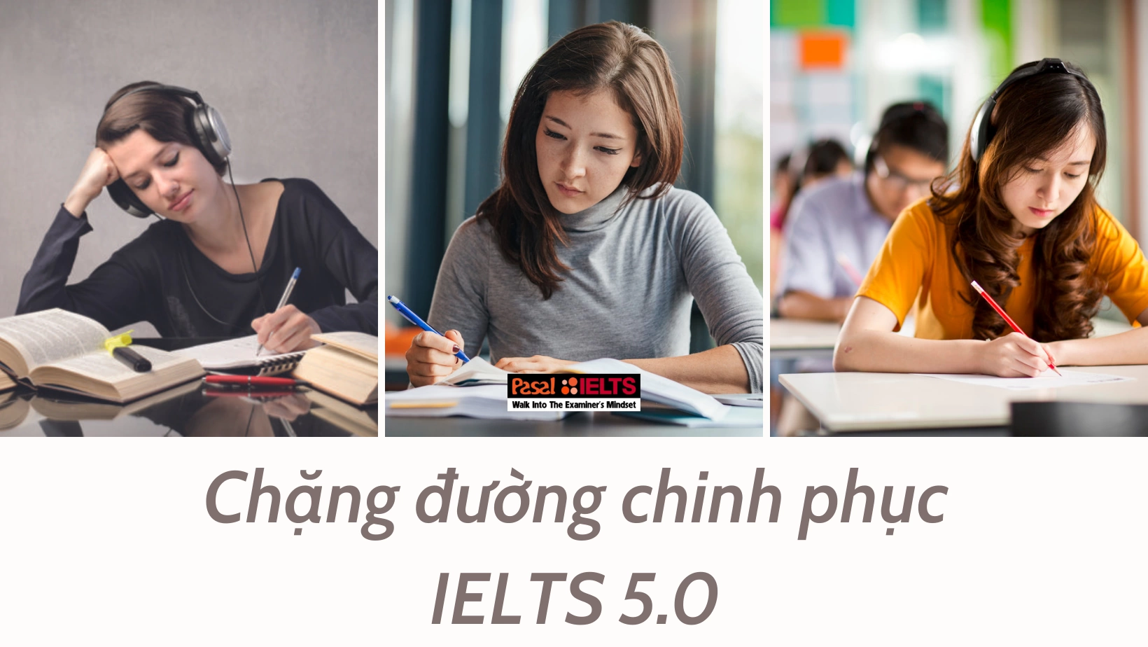 Chặng đường chinh phục IELTS 5.0 