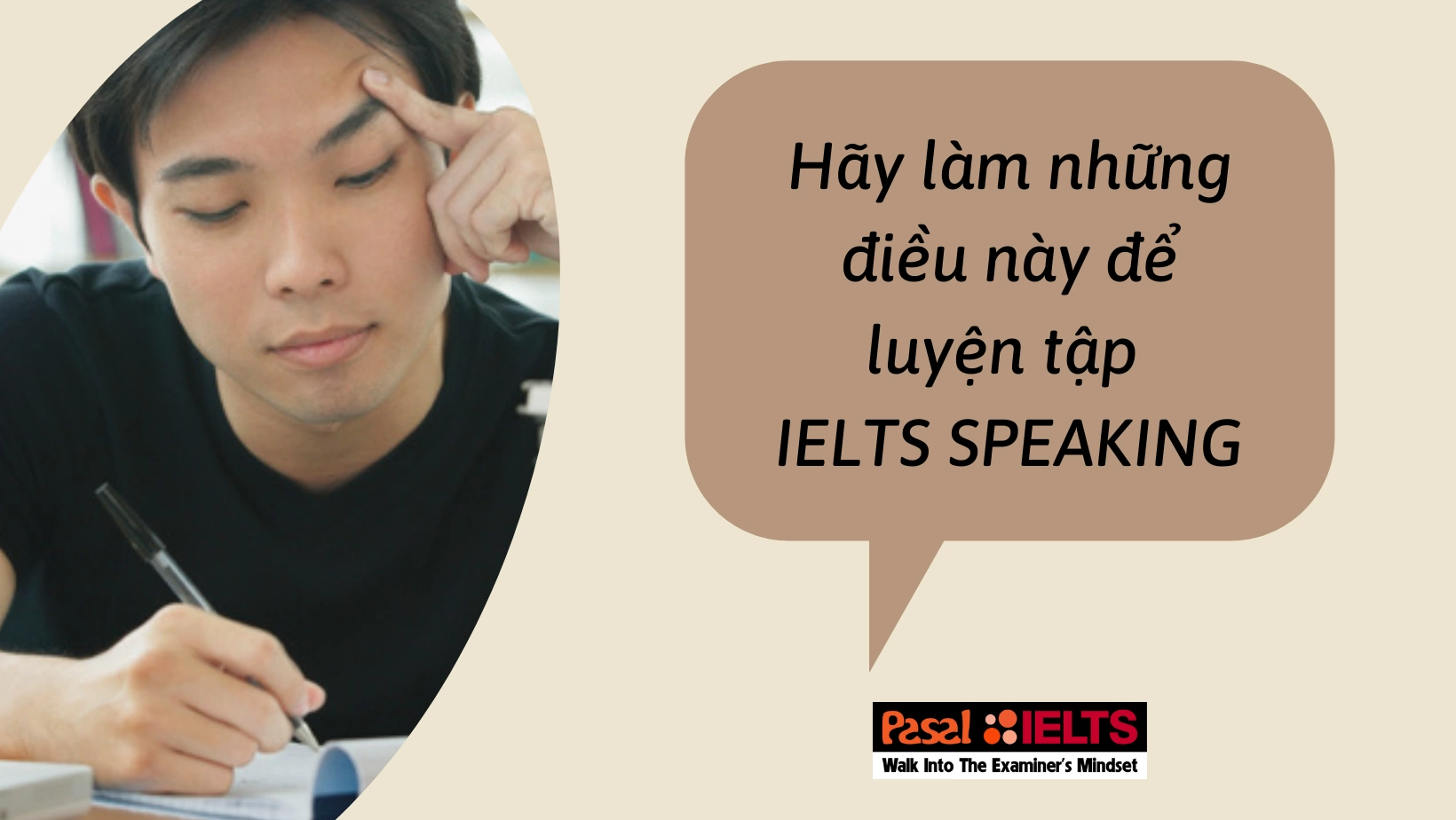 Hãy làm những điều này để luyện tập IELTS SPEAKING 