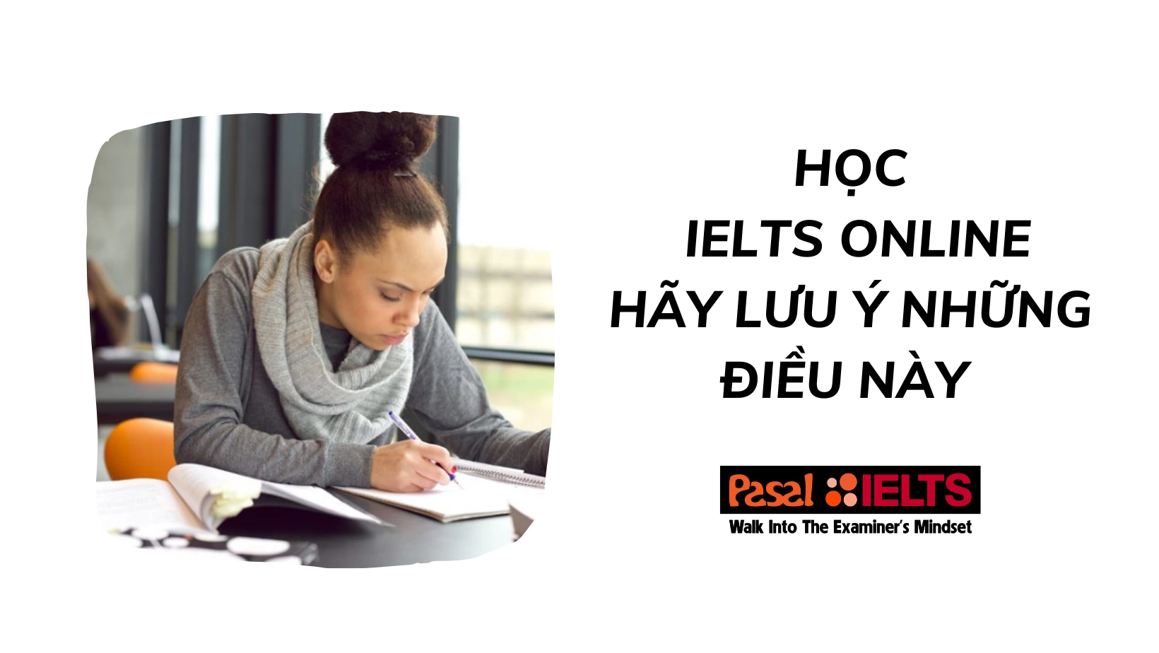 HỌC IELTS ONLINE – HÃY LƯU Ý NHỮNG ĐIỀU NÀY 