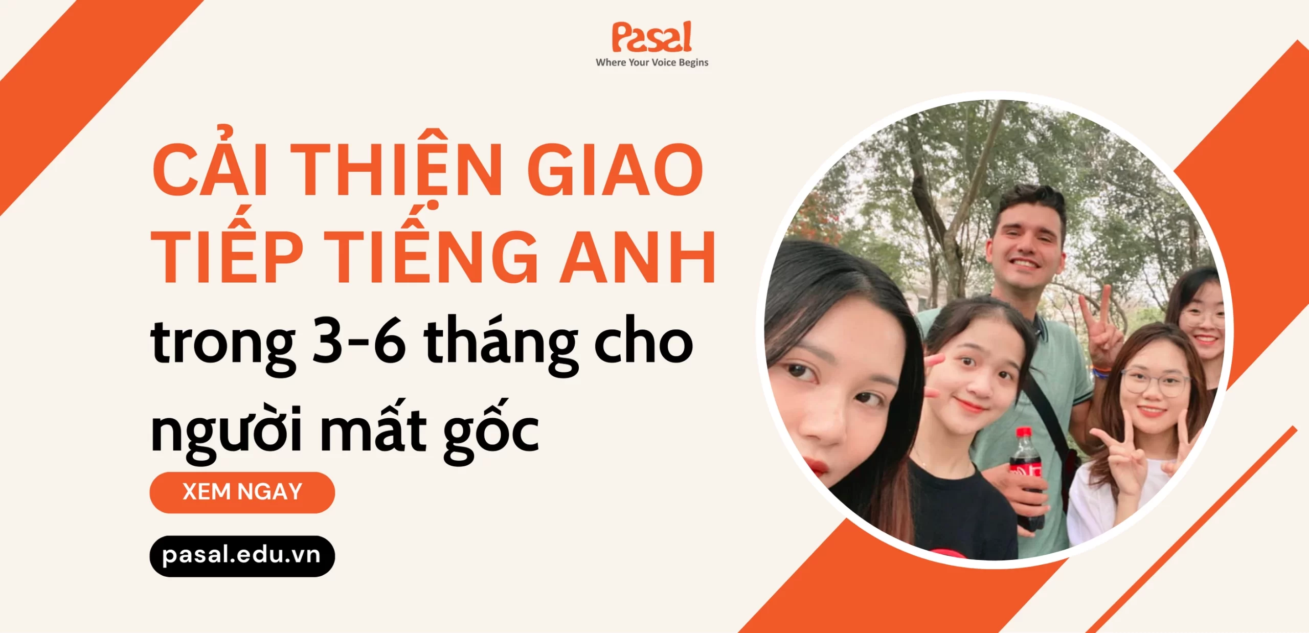 11 tips cải thiện giao tiếp tiếng Anh 3-6 tháng cho người mất gốc