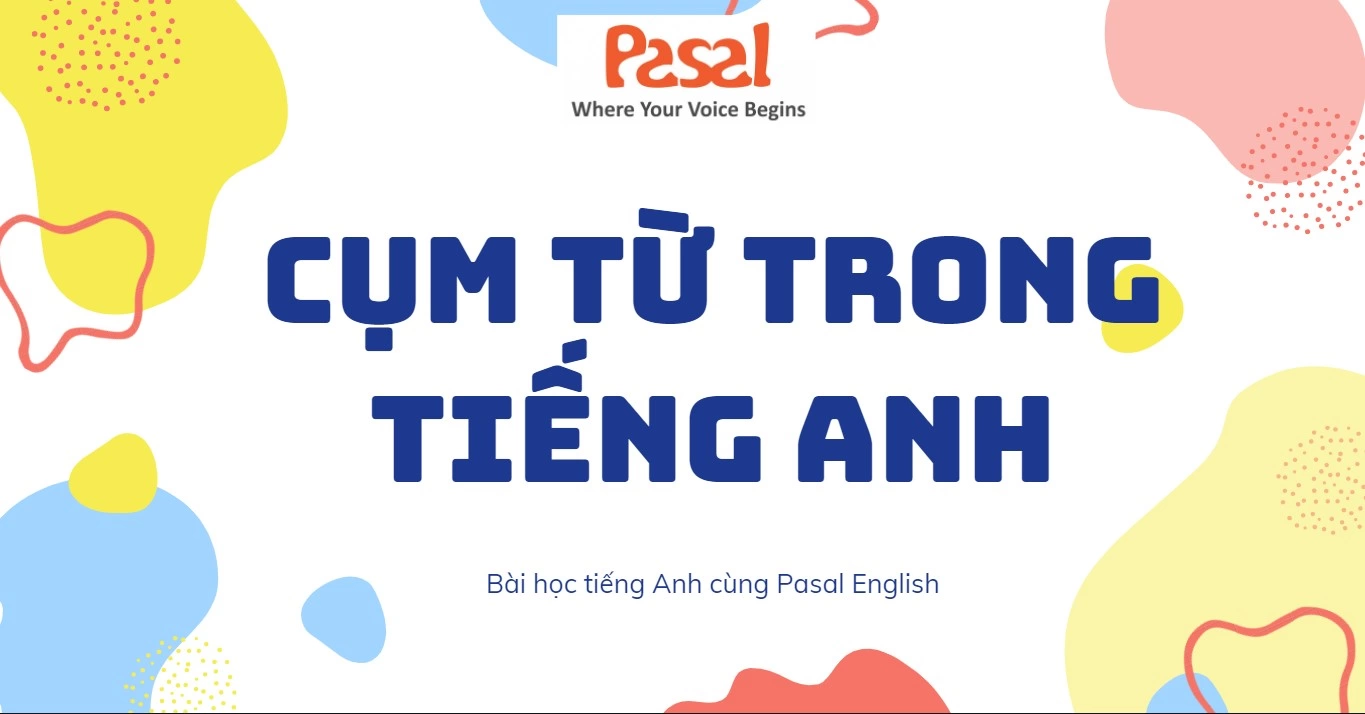 Cụm từ trong tiếng Anh