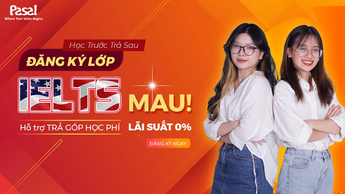 Đăng ký học tiếng Anh giao tiếp & IELTS với học phí trả góp lãi suất 0%