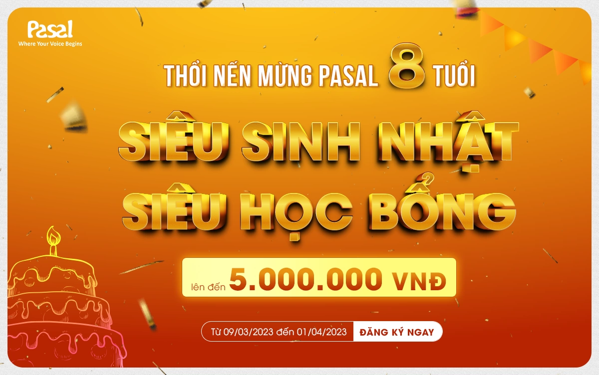 Nhận ngay siêu học bổng mừng Pasal tròn 8 tuổi