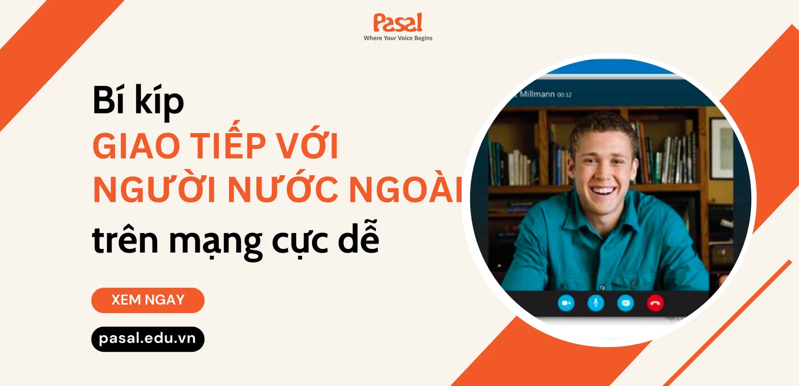 [Bí kíp] Cách giao tiếp với người nước ngoài trên mạng cực dễ