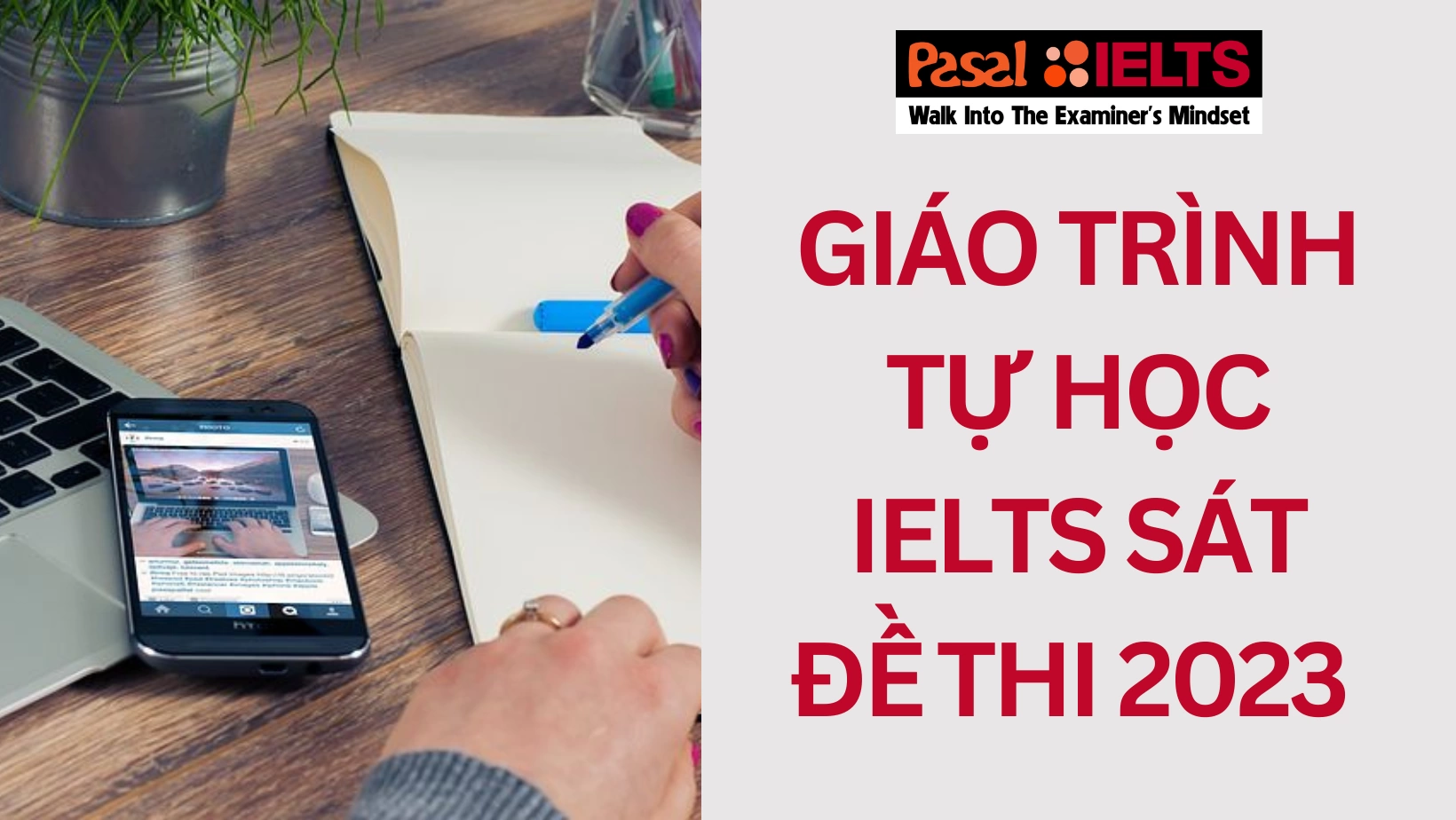 GIÁO TRÌNH IELTS CHO NGƯỜI TỰ HỌC MỚI NHẤT 2024