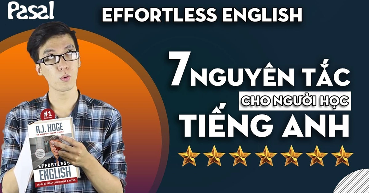 7 quy tắc học tiếng Anh Effortless English