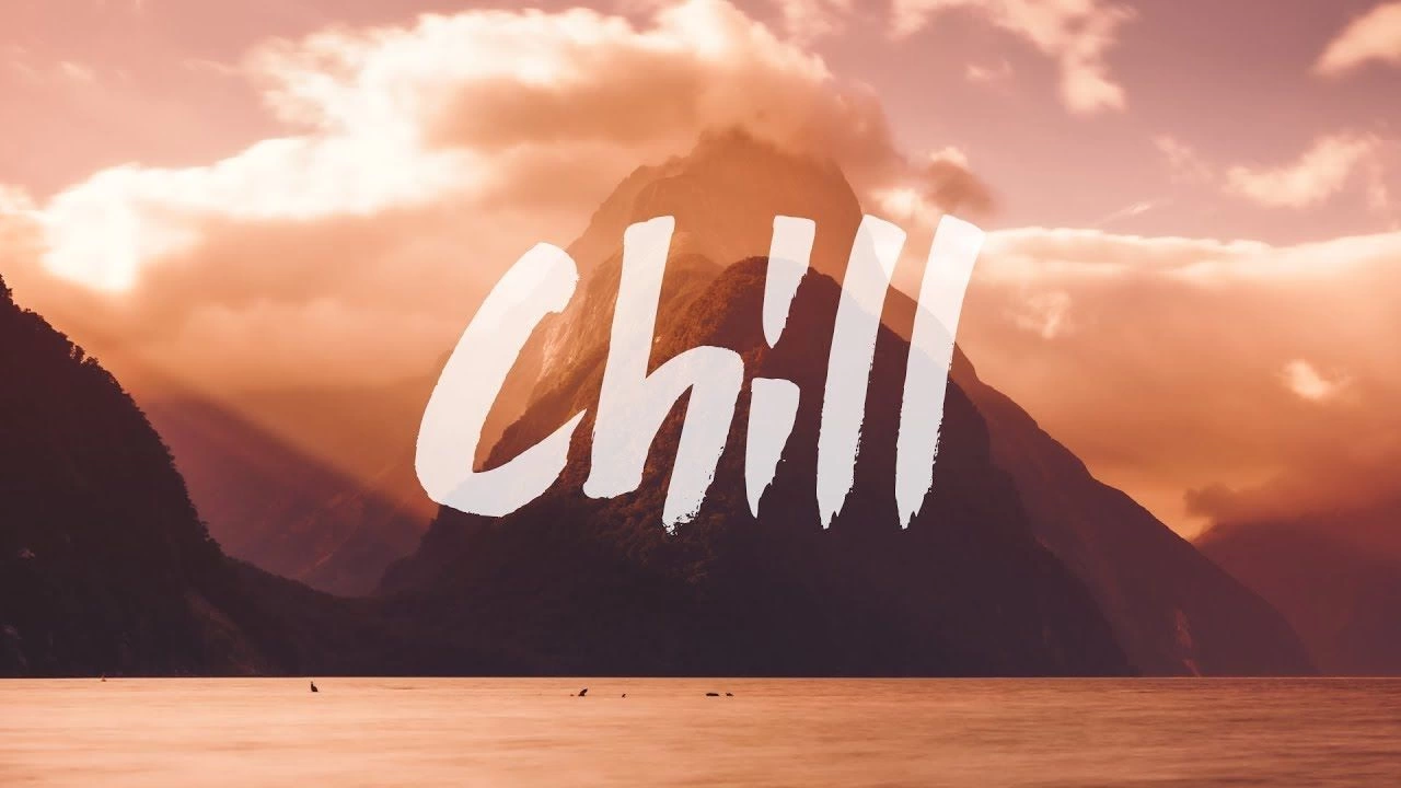 Cập nhật list nhạc chill tiếng Anh hay nhất