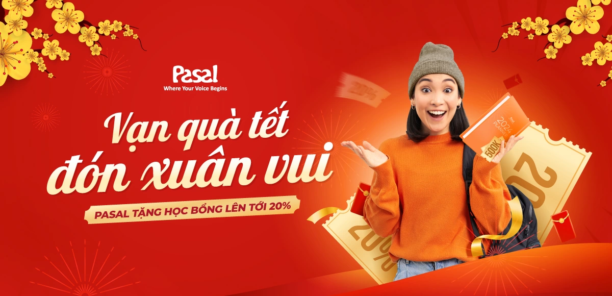 VẠN QUÀ TẾT, ĐÓN XUÂN VUI – PASAL TẶNG HỌC BỔNG LÊN TỚI 20%