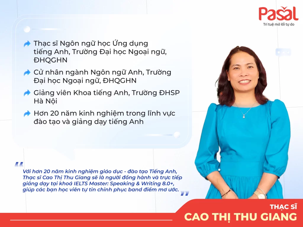 CHÍNH THỨC RA MẮT KHÓA HỌC IELTS MASTER: SPEAKING & WRITING 8.0+ TẠI PASAL