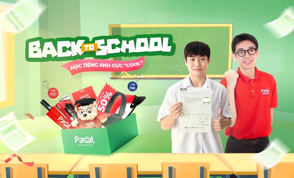 Back to School 2025: Học tiếng Anh cực “cool”, vô vàn ưu đãi