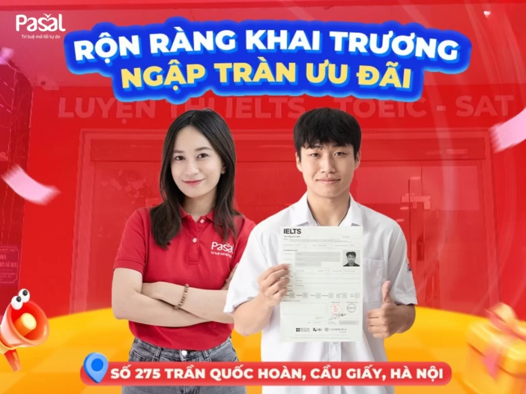 KHAI TRƯƠNG PASAL TRẦN QUỐC HOÀN: BỨT PHÁ TIẾNG ANH – NGẬP TRÀN ƯU ĐÃI!