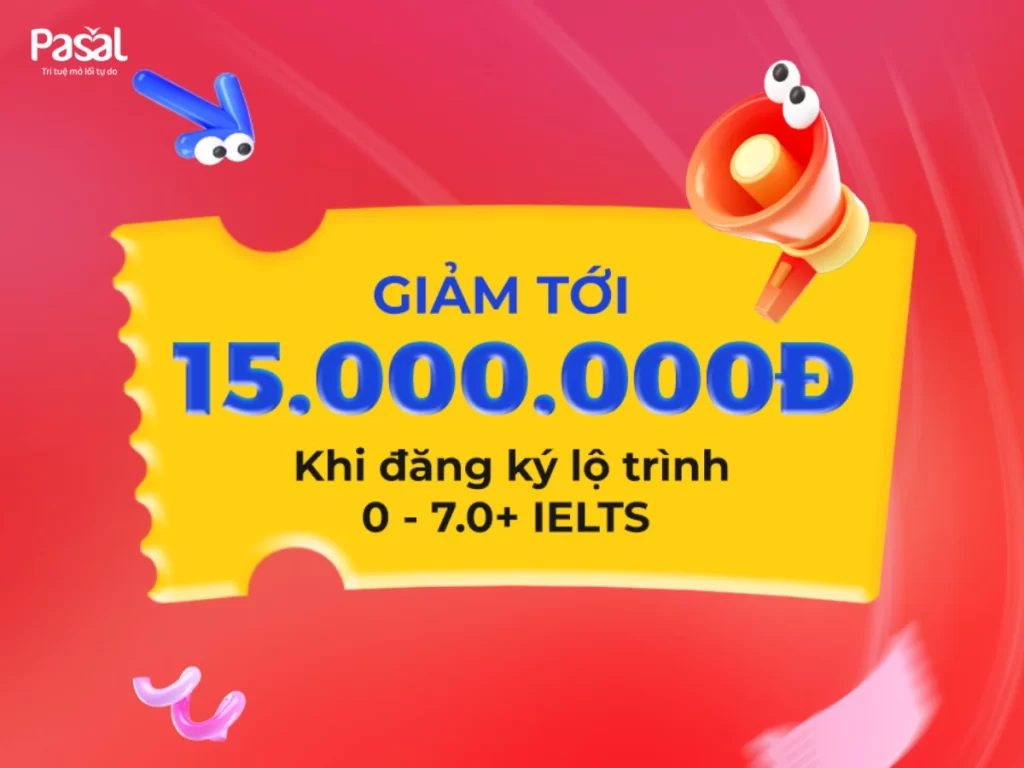KHAI TRƯƠNG PASAL TRẦN QUỐC HOÀN: BỨT PHÁ TIẾNG ANH – NGẬP TRÀN ƯU ĐÃI!