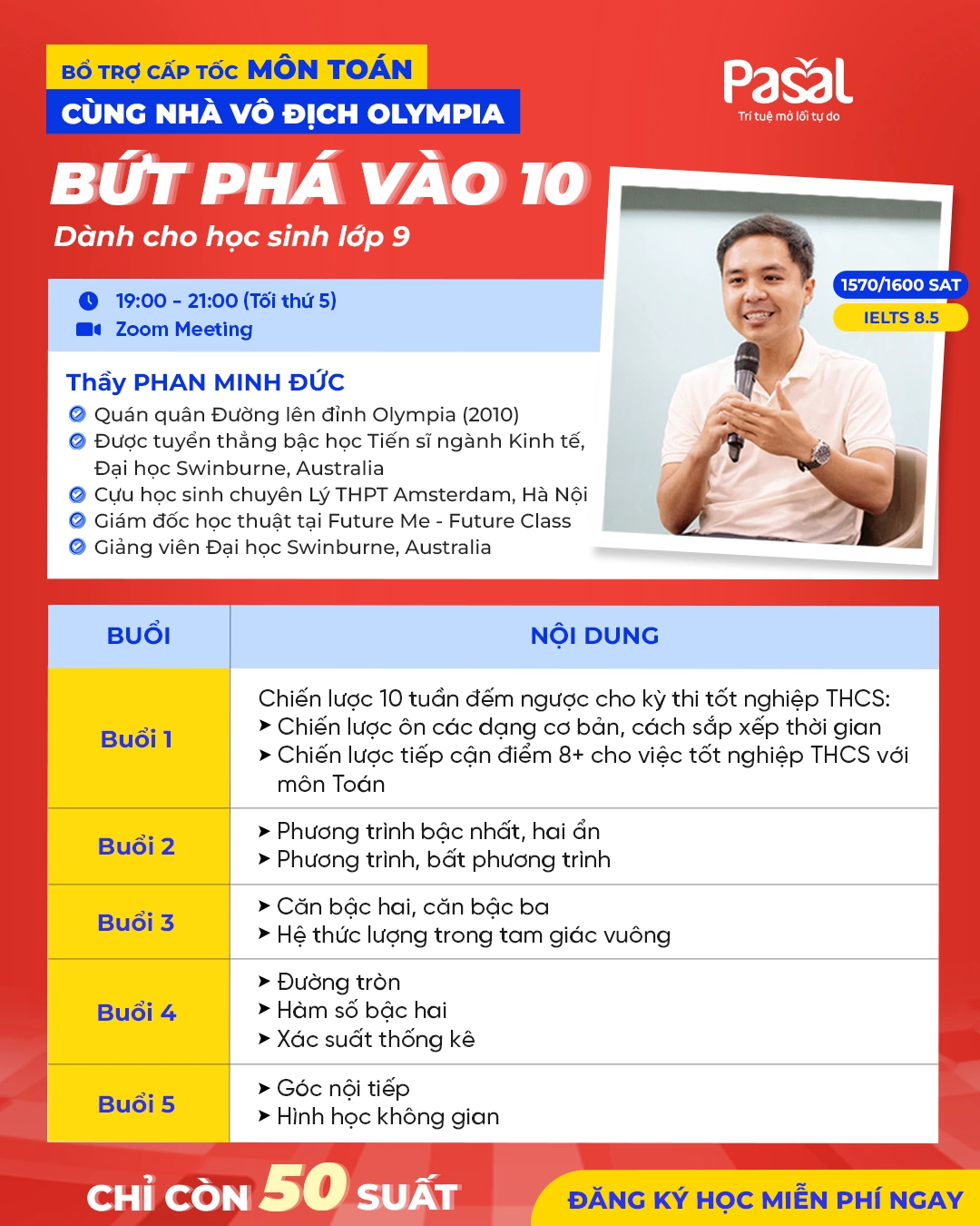 Lộ trình bứt phá điểm 9+ Toán vào 10 cùng Nhà vô địch Olympia Phan Minh Đức