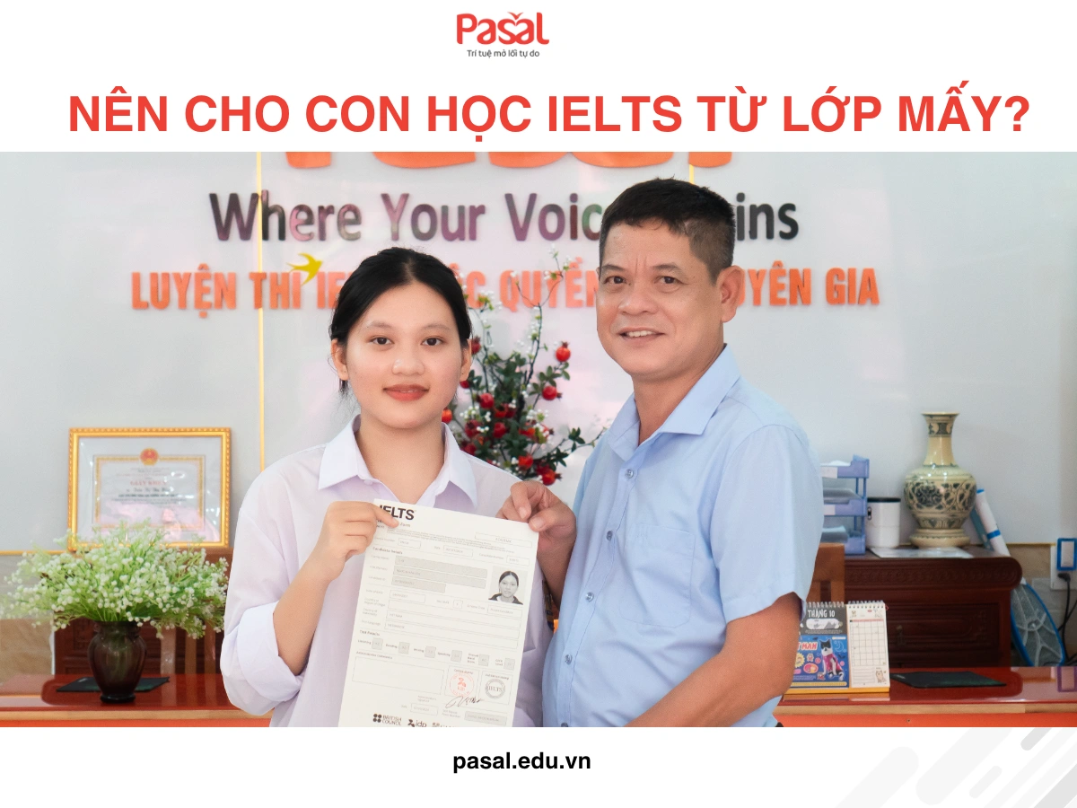 Nên học IELTS từ lớp mấy? Lộ trình phù hợp để đạt 6.5-7.0 trước khi xét tuyển đại học