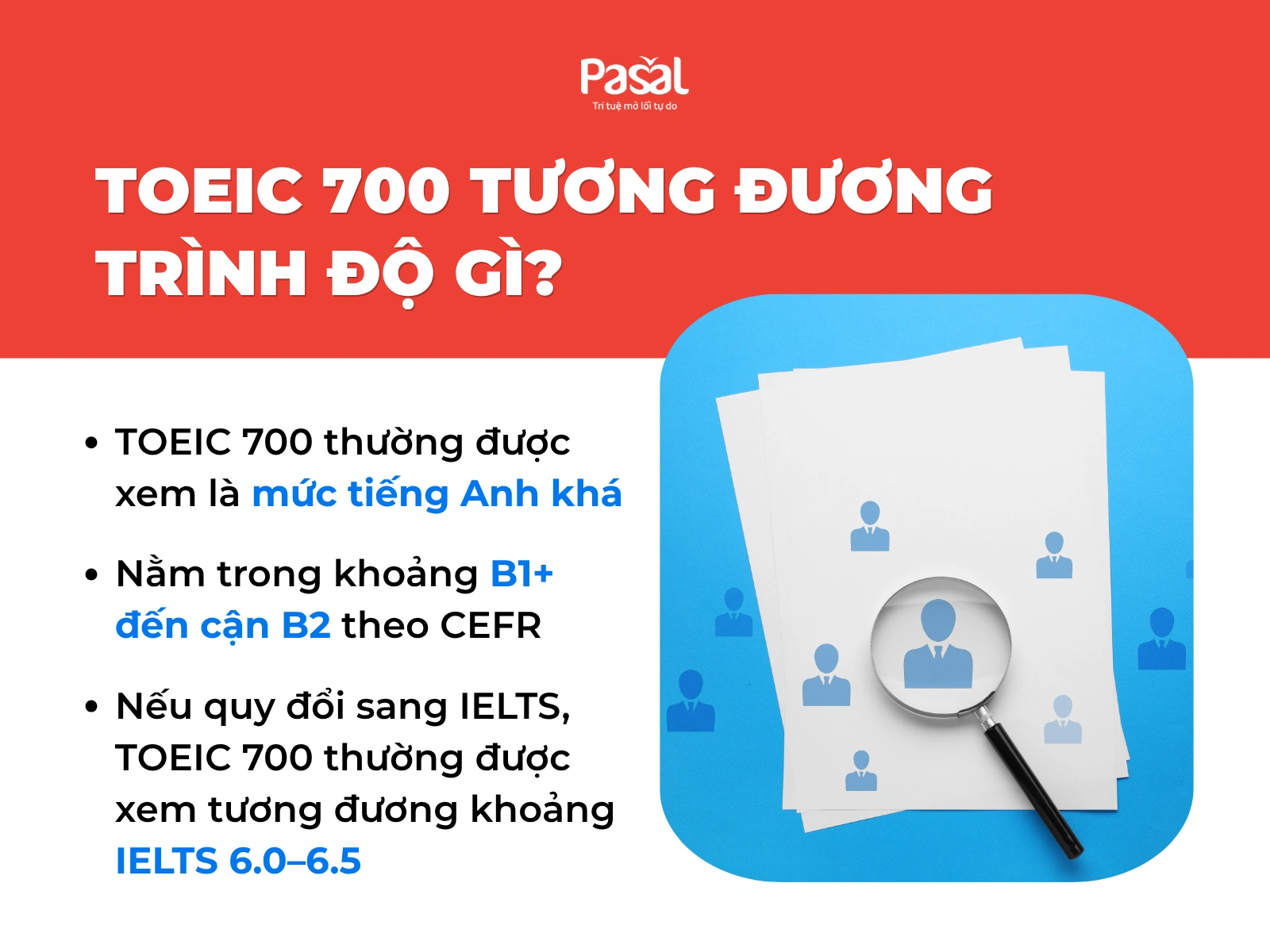 TOEIC 700 Tương Đương Trình Độ Gì? Sự Thật Ít Ai Tiết Lộ