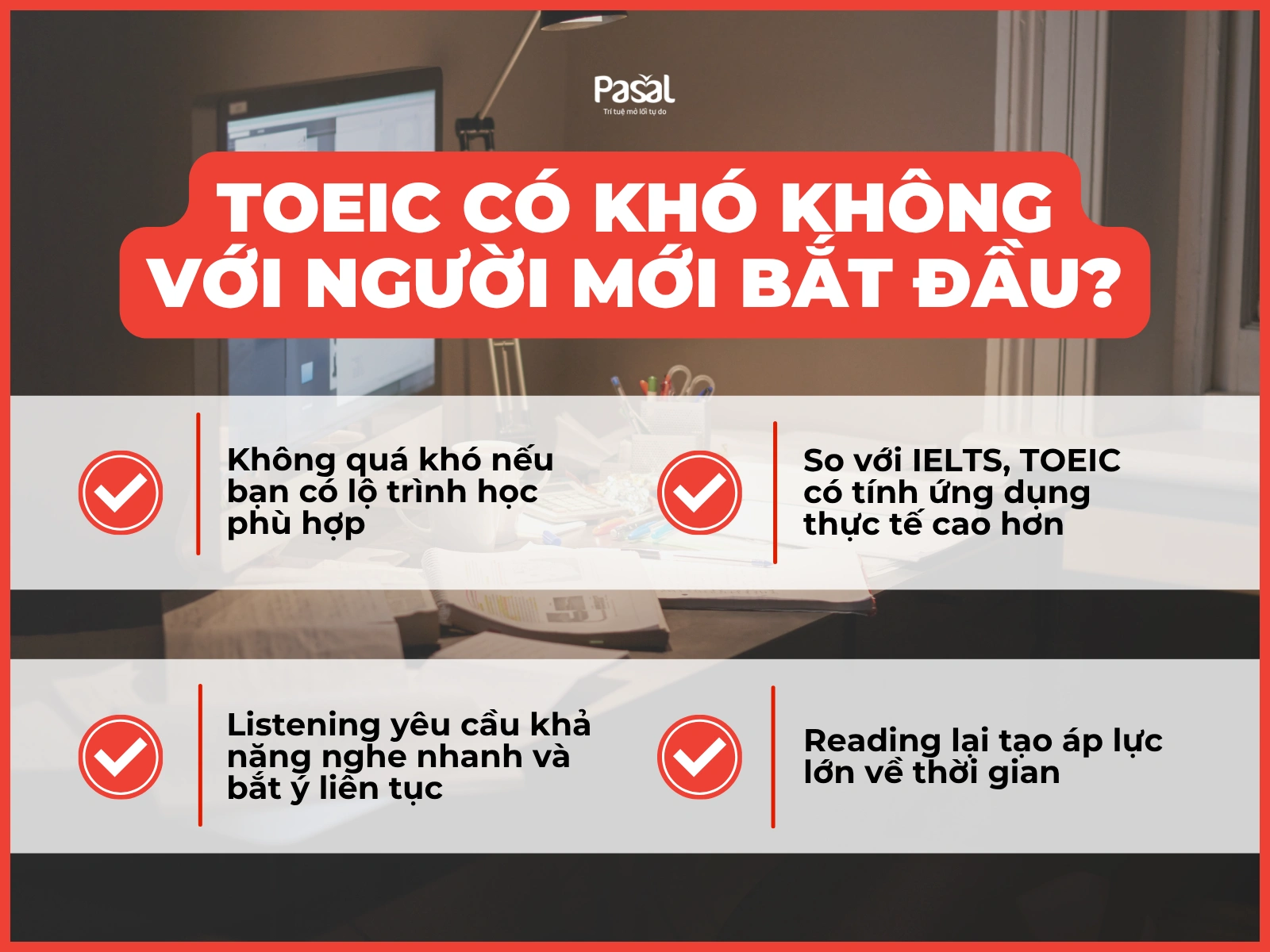 TOEIC Có Khó Không Với Người Mới Bắt Đầu? Phân tích thực tế chi tiết nhất
