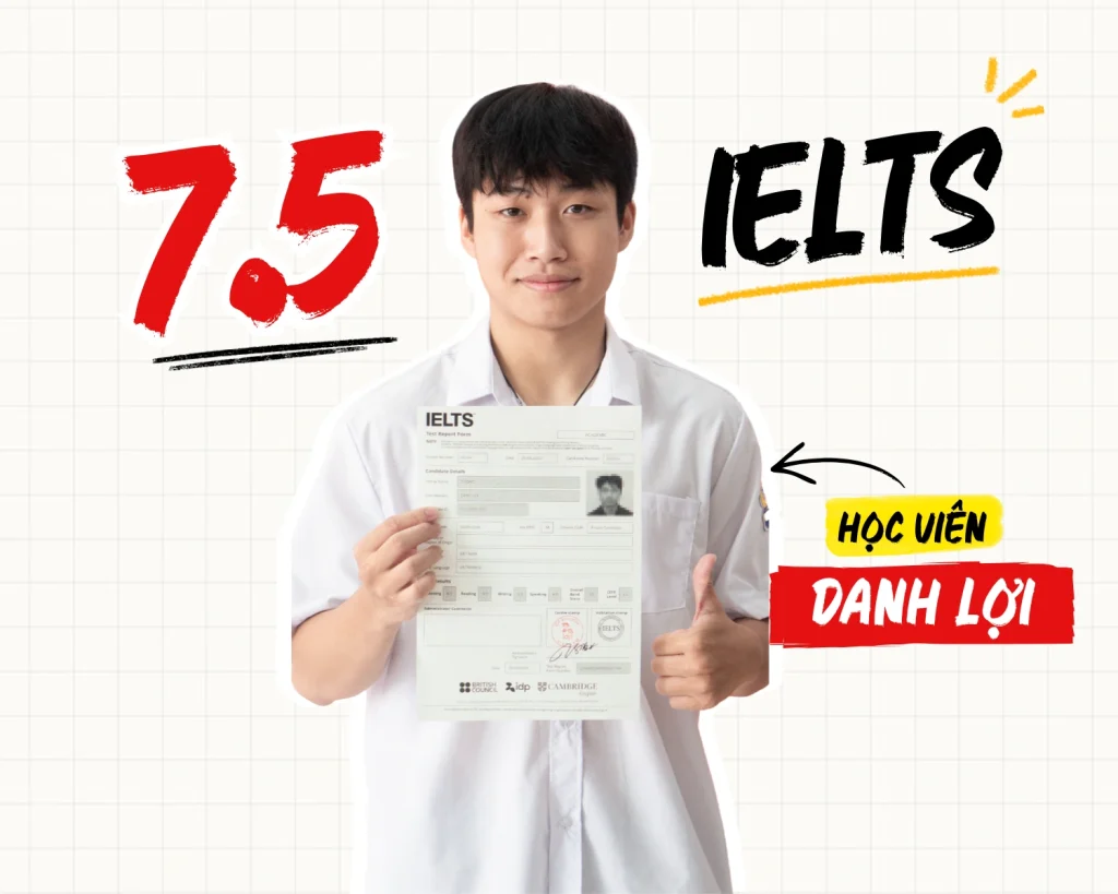 Dương Danh Lợi – 7.5 IELTS