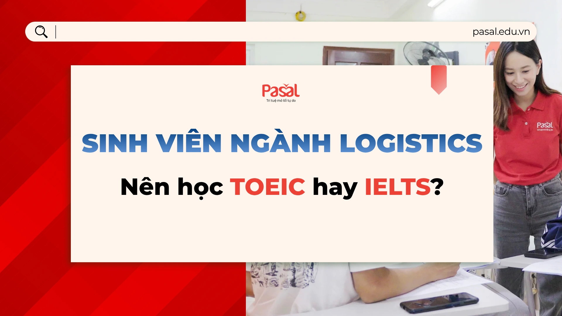 Sinh viên ngành Logistics nên học TOEIC hay IELTS?