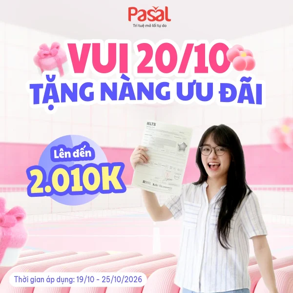 THÁNG CỦA NÀNG VÔ VÀN ƯU ĐÃI – PASAL ƯU ĐÃI 20/10